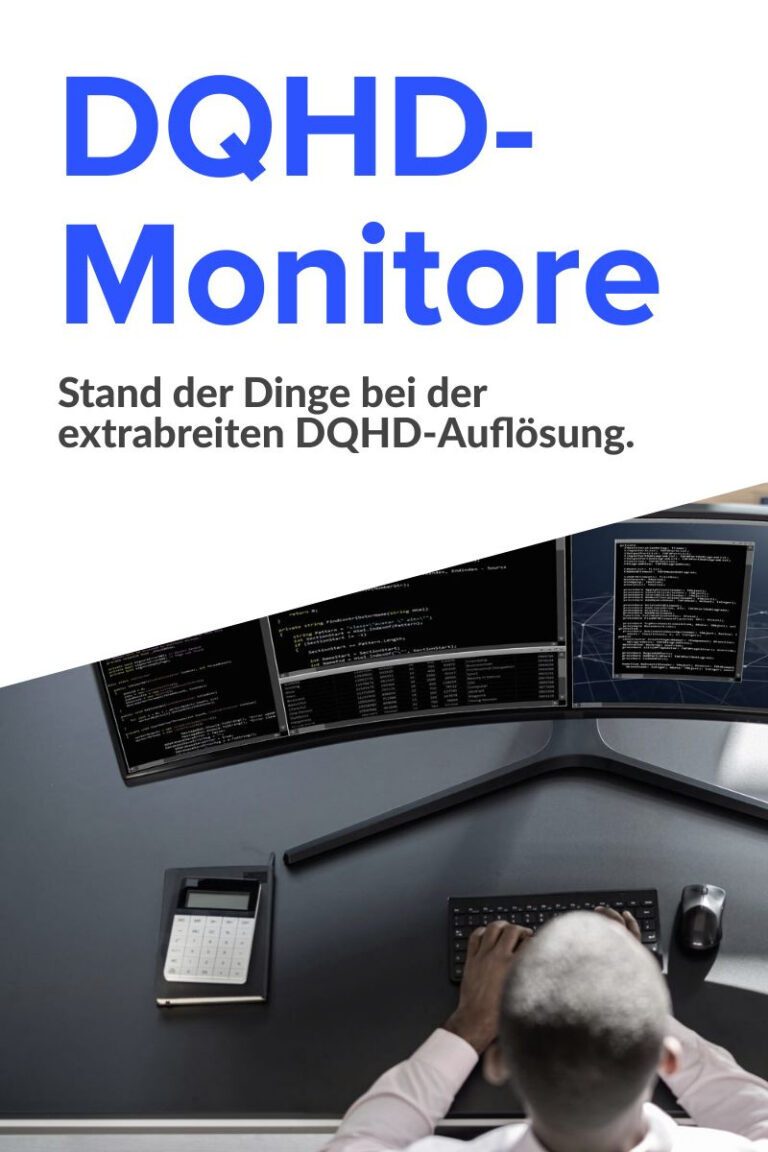 Monitore mit DQHD-Auflösung