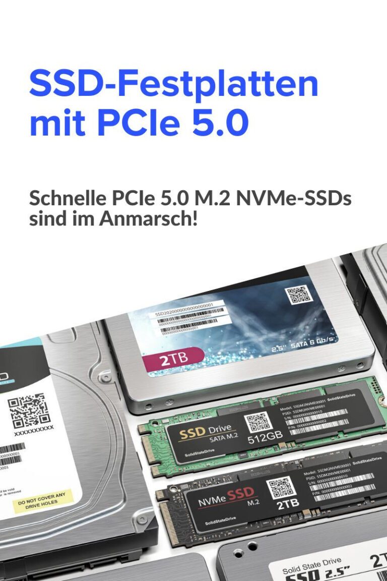 Neue Festplattengeneration - SSD mit PCIe 5.0-Schnittstelle (M.2 NVMe)