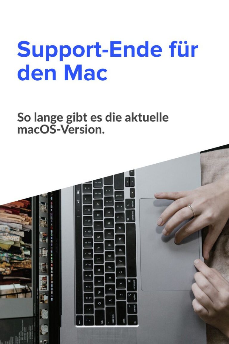 Wann läutet Apple das Support-Ende für einen Mac ein und wie lange gibt es macOS-Updates?