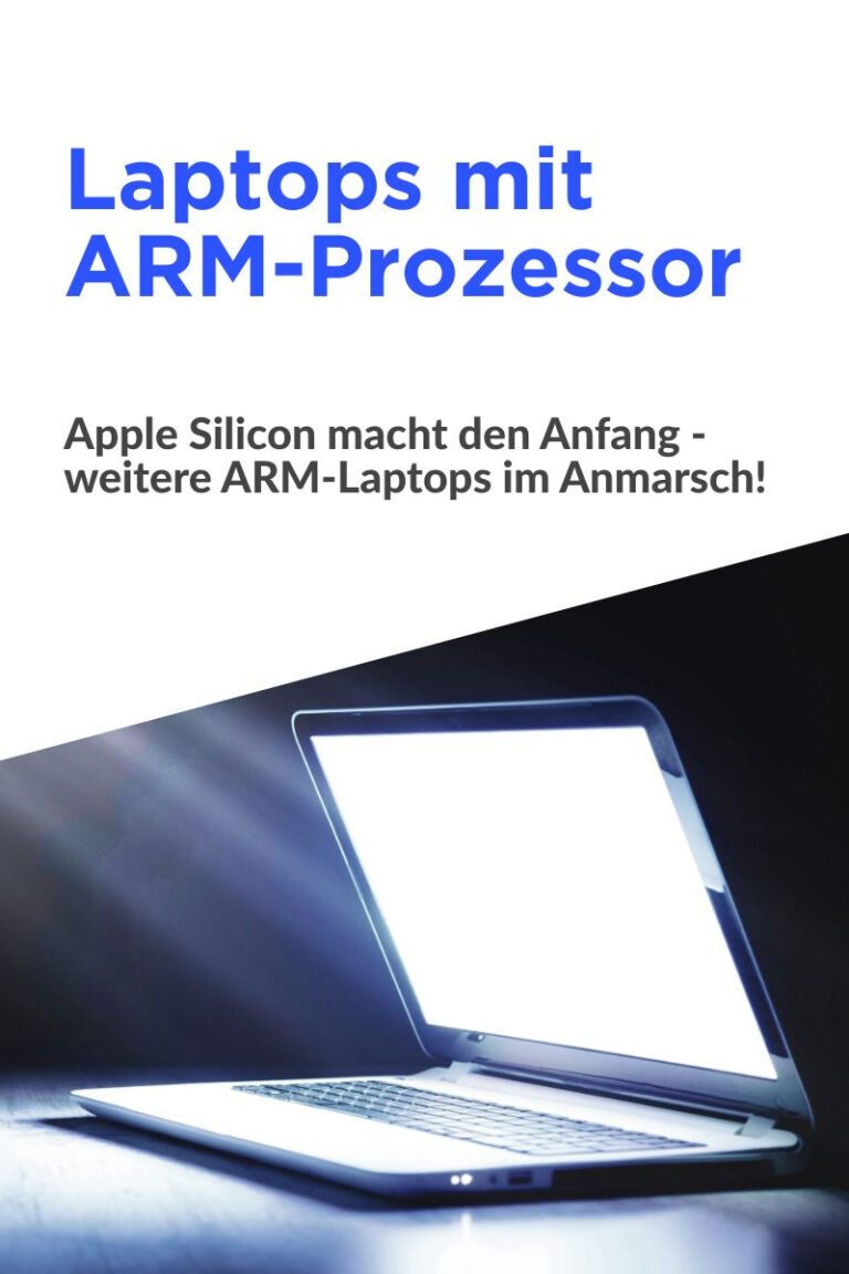ARM-Laptops - Apple Silicon, Qualcomm Snapdragon X Elite und weitere mit ARM64-Architektur